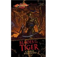 Blades of the Tiger : The Taladas Chronicles