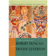 The Letters of Robert Duncan and Denise Levertov