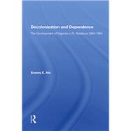 Decolonization And Dependence