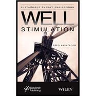 Hydraulic Fracturing and Well Stimulation, Volume 1,9781119555698