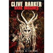 Clive Barker Dark imaginer