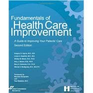 Fundamentals of Health Care Improvement: A Guide to Improving Your Patient's Care