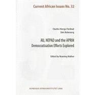Au, Nepad And the Aprm: Democratisation Efforts Explored, Current African Issues,9789171065698