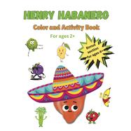 Henry Habanero Color and Activity Book