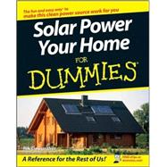 Solar Power Your Home For Dummies<sup>?</sup>