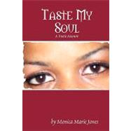 Taste My Soul