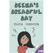 Deena's Dreadful Day