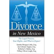 Divorce in New Mexico The Legal Process, Your Rights, and What to Expect