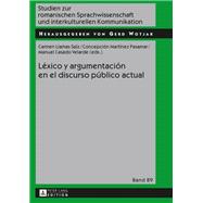 Léxico y argumentación en el discurso público actual / Lexis and argument in the current public discourse