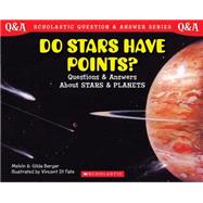 Do Stars Have Points? (Scholastic Question & Answer) Do Stars Have Points?