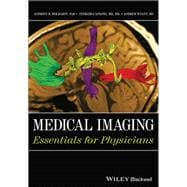 Medical Imaging Essentials for Physicians