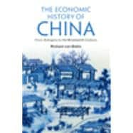 The Economic History of China