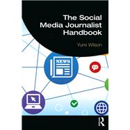 The Social Media Journalist Handbook book cover, ISBN 9781138545700