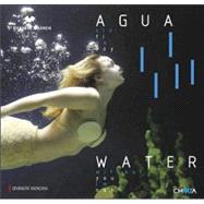 Agua sin ti no Soy / Water Without You I'm Not: 3a Bienal De Valencia
