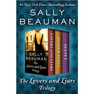 The Lovers and Liars Trilogy