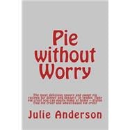 Pie Without Worry