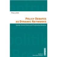 Policy Debates As Dynamic Networks