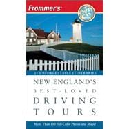 Frommer's<sup>®</sup> New England's Best-Loved Driving Tours, 6th Edition
