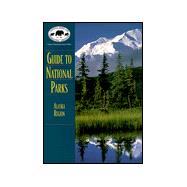 NPCA Guide to National Parks in Alaska