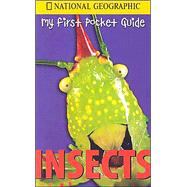 National Geographic My First Pocket Guide Insects