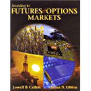 Investing in Futures and Options Markets
