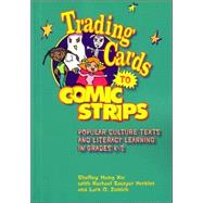 Trading Cards to Comic Strips