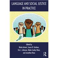 Language and Social Justice in Practice