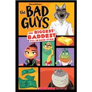 Bad Guys Movie: The Biggest, Baddest Fill-in Book Ever!