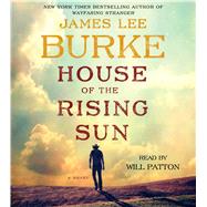 House of the Rising Sun A Novel