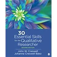 30 Essential Skills for the Qualitative Researcher