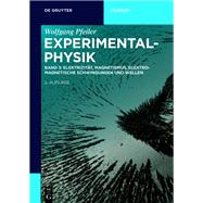 Elektrizität, Magnetismus, Elektromagnetische Schwingungen und Wellen