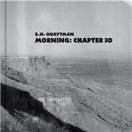 R. H. Quaytman Morning#Chapter 30