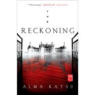 The Reckoning Book Two of the Taker Trilogy