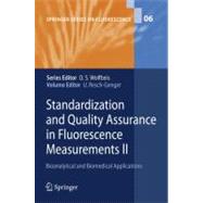 Standardization and Quality Assurance in Fluorescence Measurements II