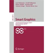 Smart Graphics: 11th International Symposium on Smart Graphics, Bremen, Germany, July 18-20, 2011. Proceedings