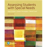 Assessing Students with Special Needs,9780134575704