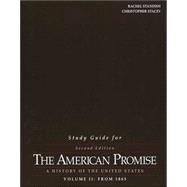 Study Guide for The American Promise; A History of the United States, Volume II: From 1865