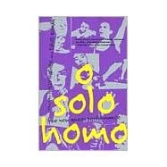 O Solo Homo The New Queer Performance