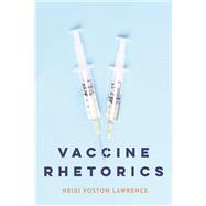 Vaccine Rhetorics