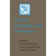 Poverty, Inequality, and Democracy