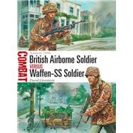British Airborne Soldier Vs Waffen-ss Soldier