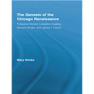 The Genesis of the Chicago Renaissance