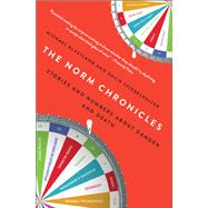 The Norm Chronicles Stories and Numbers About Danger and Death