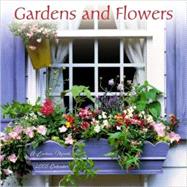 Gardens and Flowers 2008 Calendar