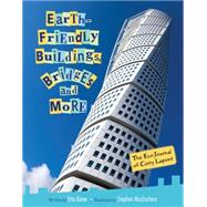 Earth-Friendly Buildings, Bridges and More The Eco-Journal of Corry Lapont