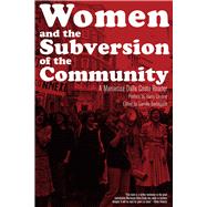 Women and the Subversion of the Community A Mariarosa Dalla Costa Reader