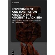 Environment and Habitation around the Ancient Black Sea