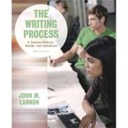 Writing Process, The: A Concise Rhetoric, Reader, and Handbook