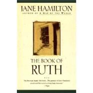 The Book of Ruth A Novel