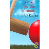 A Rush on the Ultimate